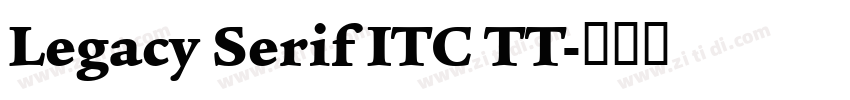 Legacy Serif ITC TT字体转换